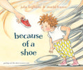 Because of a Shoe (HC) - MPHOnline.com