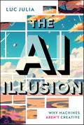 The AI Illusion: Why Machines Aren't Creative - MPHOnline.com