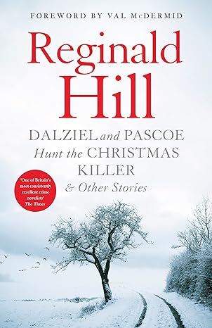 Dalziel and Pascoe Hunt the Christmas Killer & Other Stories - MPHOnline.com