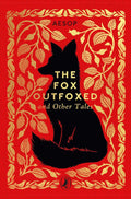 Little Puffin Clothbound Classics: The Fox Outfoxed and Other Tales - MPHOnline.com