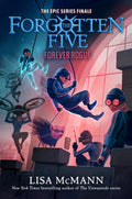 The Forgotten Five #07: Forever Rogue - MPHOnline.com