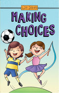 Life Issues: Making Choices - MPHOnline.com