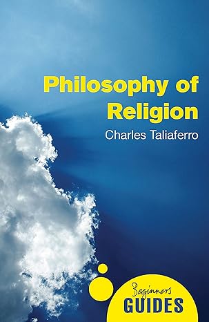 Philosophy of Religion: A Beginner's Guide - MPHOnline.com