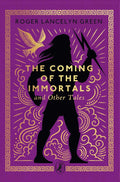 Little Puffin Clothbound Classics: The Coming of the Immortals and Other Tales - MPHOnline.com