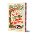 Field Guide for the Formerly Villainous (Deluxe Edition) - MPHOnline.com
