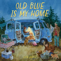 Old Blue Is My Home (HC) - MPHOnline.com