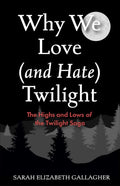 Why We Love (and Hate) Twilight - MPHOnline.com