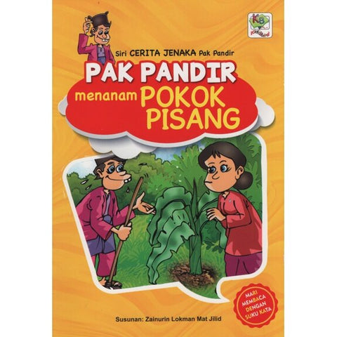 Pak Pandir Menanam Pokok Pisang - MPHOnline.com