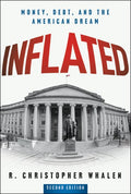 Inflated 2E: Money, Debt and the American Dream - MPHOnline.com