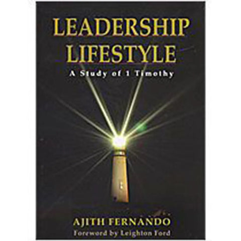 Leadership Lifestyle :  A Study of 1 Timothy - MPHOnline.com