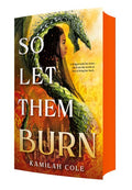 So Let Them Burn (Limited Deluxe Edition) - MPHOnline.com