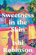Sweetness in the Skin - MPHOnline.com