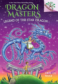 Branches Dragon Masters #25: Legend of the Star Dragon - MPHOnline.com