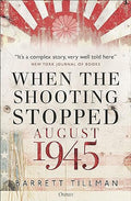 When the Shooting Stopped: August 1945 - MPHOnline.com