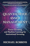 Quantitative Asset Management: Factor Investing and Machine Learning for Institutional Investing - MPHOnline.com