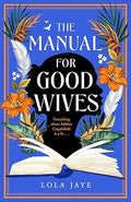 The Manual for Good Wives - MPHOnline.com