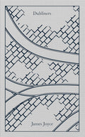 Dubliners (Penguin Clothbound Classics) - MPHOnline.com