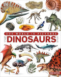 Our World in Pictures The Dinosaur Book - MPHOnline.com