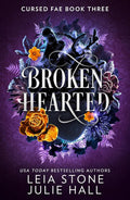 Cursed Fae #03: Broken Hearted - MPHOnline.com
