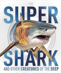 Super Shark and Other Creatures of the Deep - MPHOnline.com