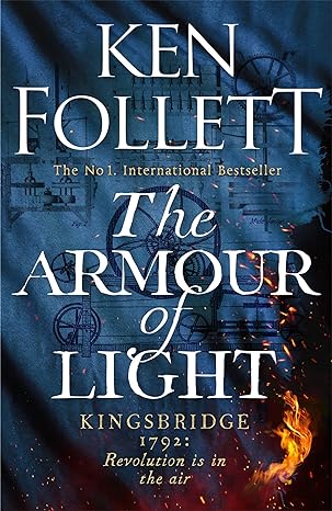 The Armour of Light (The Kingsbridge Novels) - MPHOnline.com