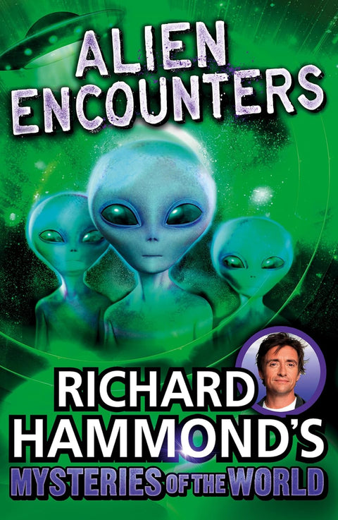 RICHARD HAMMOND`S: GREAT MYSTERIES OF THE WORLD: ALIEN ENCOU - MPHOnline.com