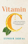 Vitamin C: A 500-Year Scientific Biography from Scurvy to Pseudoscience - MPHOnline.com