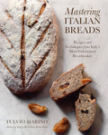 Mastering Italian Breads: Recipes and Techniques from Italy's Most Celebrated Breadmaker - MPHOnline.com