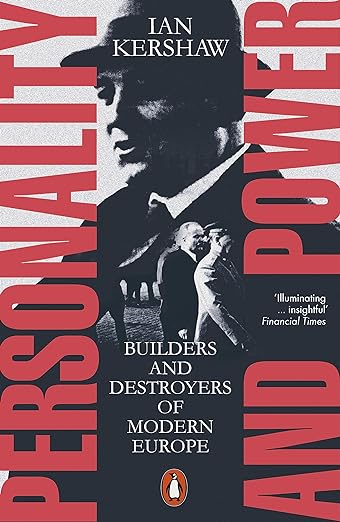 Personality and Power: Builders and Destroyers of Modern Europe - MPHOnline.com