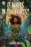 Rick Riordan Presents: It Waits in the Forest - MPHOnline.com