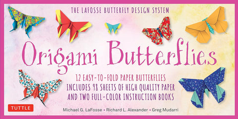 Origami Butterflies Kit: The LaFosse Butterfly Design System - MPHOnline.com