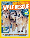 NATIONAL GEOGRAPHIC KIDS MISSION: WOLF RESCUE - MPHOnline.com