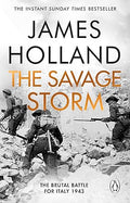 The Savage Storm: The Heroic True Story of One of the Least told Campaigns of WW2 - MPHOnline.com