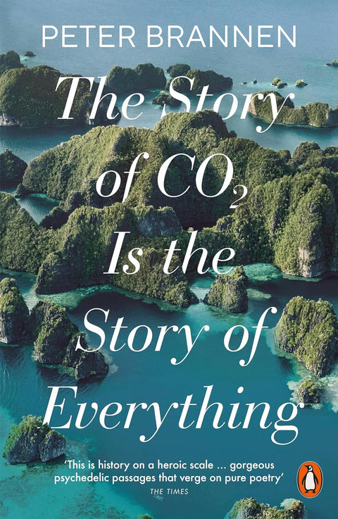 The Story of CO2 Is the Story of Everything (UK) - MPHOnline.com