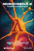 Neuro‑Symbolic AI: Foundations and Applications - MPHOnline.com