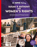 Susan B Anthony and Women's Rights (DK Super History) - MPHOnline.com