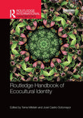 Routledge Handbook of Ecocultural Identity - MPHOnline.com