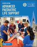 Advanced Paediatric Life Support: A Practical Approach to Emergencies, 7th Edition - MPHOnline.com