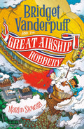 Bridget Vanderpuff and the Great Airship Robbery (Book #03) - MPHOnline.com