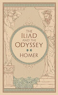 The Iliad & The Odyssey (Barnes & Noble Collectible Classics: Omnibus Edition) (Barnes & Noble Leatherbound Classic Collection) - MPHOnline.com