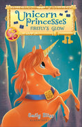 Unicorn Princesses #7 Firefly`S Glow - MPHOnline.com