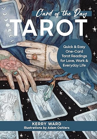 Card of the Day Tarot: Quick and Easy One-Card Tarot Readings For Love, Work, and Everyday Life - MPHOnline.com