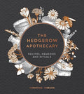 The Hedgerow Apothecary: Recipes, Remedies and Rituals - MPHOnline.com