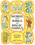 Words with Wings and Magic Things (HC) - MPHOnline.com