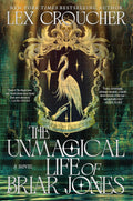 The Unmagical Life of Briar Jones - MPHOnline.com