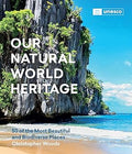 Our Natural World Heritage: 50 of the Most Beautiful and Biodiverse Places - MPHOnline.com