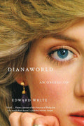 Dianaworld: An Obsession - MPHOnline.com