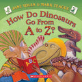 How Do Dinosaurs Go from A-Z? (BB) - MPHOnline.com