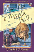 Myrtle Hardcastle Mystery #04: In Myrtle Peril - MPHOnline.com