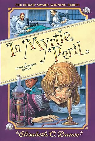 Myrtle Hardcastle Mystery #04: In Myrtle Peril - MPHOnline.com